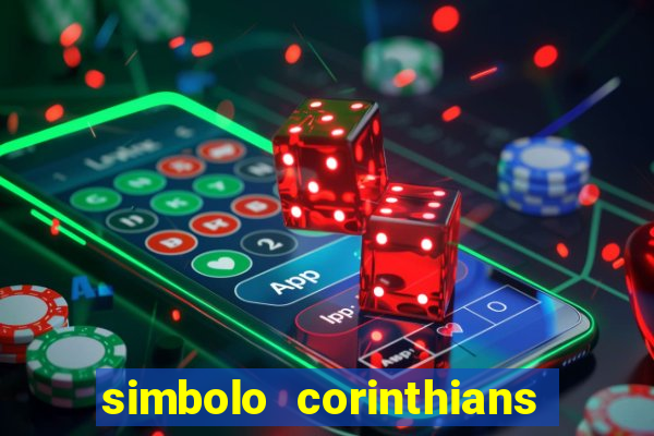 simbolo corinthians copiar e colar